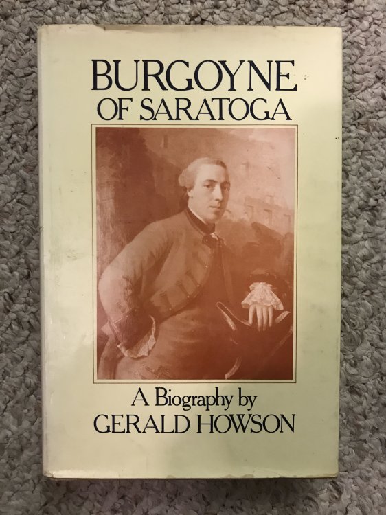 Burgoyne of Saratoga: A Biography