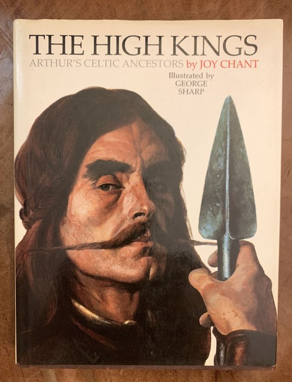 The High Kings Arthur's Celtic Ancestors