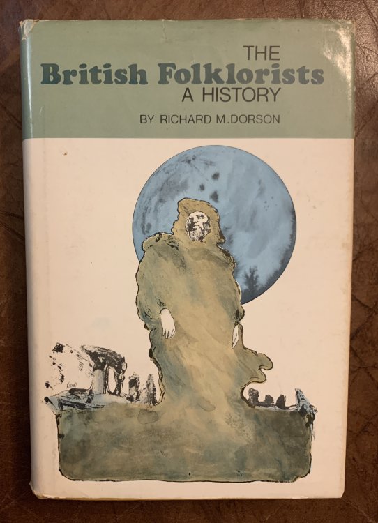 British Folklorists: A History (Folktales of the World Ser)