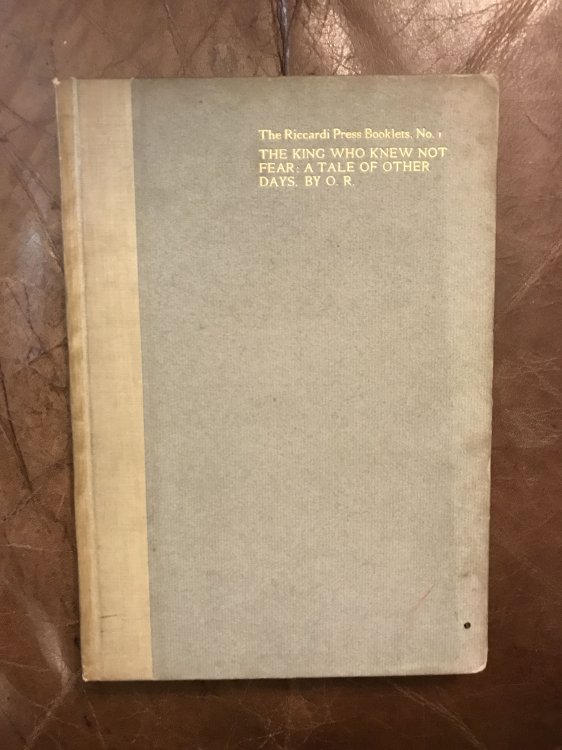 The King Who Knew Not Fear. A Tale of Other Days. By O.R. An Irish Wonder Tale