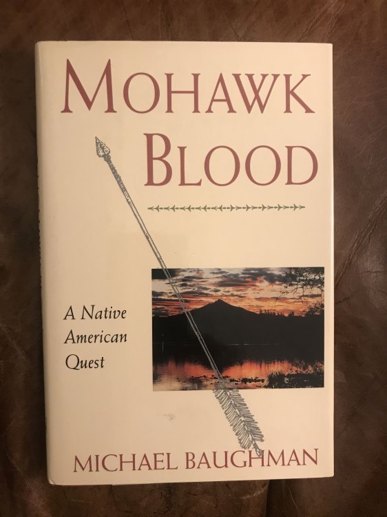 Mohawk Blood A Native American Quest