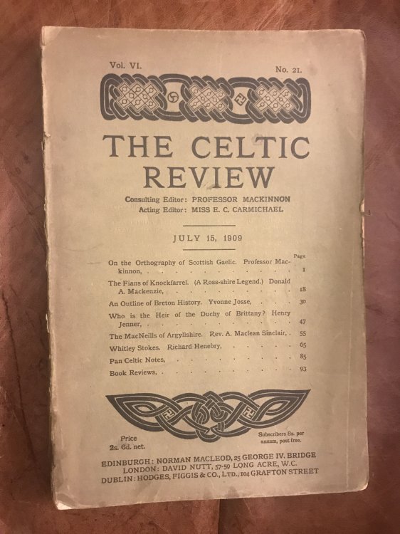The Celtic Review Vol. VI July 15, 1909 No. 21. An Outline of Breton History. Yvonne Josse The Fians of Knockfarrel (A Ross-Shire Legend) Donald A. Mackenzie