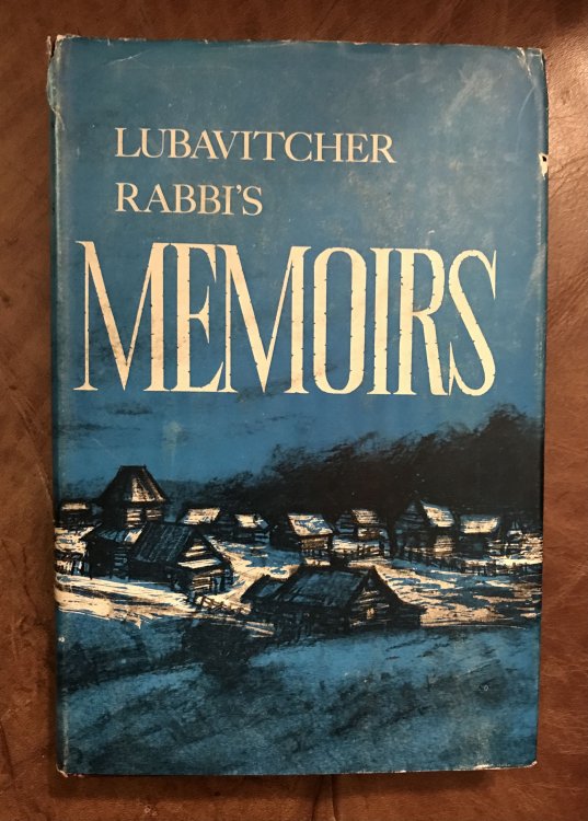 Lubavitcher Rabbi's Memoirs The Memoirs Of Rabbi Joseph I. Schneersohn The Late Lubavitcher Rabbi Volume One