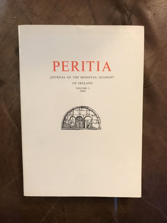 Peritia: Journal of the Medieval Academy of Ireland Volume 1 1982