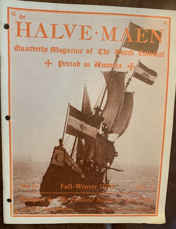 de Halve Maen Quarterly Magazine of The Dutch Colonial Period in America Vol. liv Fall-Winter 1979 No. 3