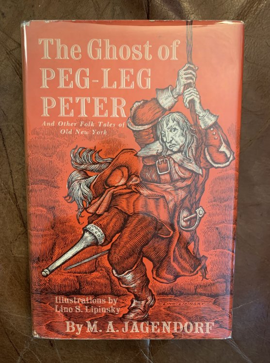The Ghost of Peg-Leg Peter And Other Folk Tales Of Old New York