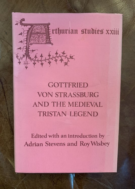 Tristan: The Celtic Material re-examined W.J. McCann Von Strassburg And The Medieval Tristan Legend Papers From An Anglo- North American Symposium