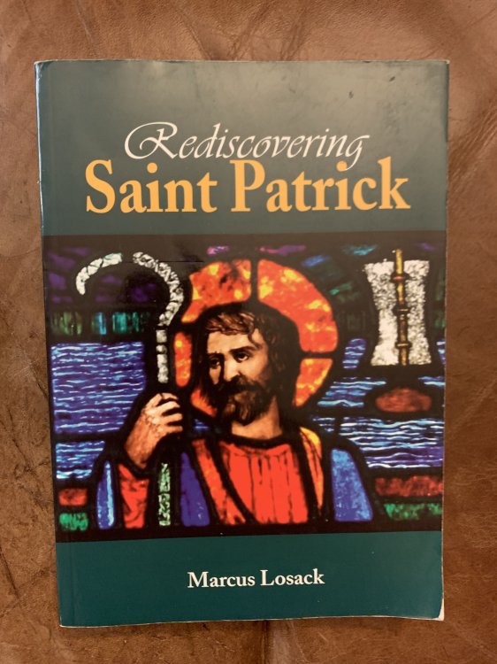 Rediscovering Saint Patrick Signed and Inscribed by the Author