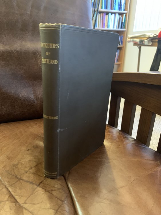 The Celtic And Scandinavian Antiquities Of Shetland