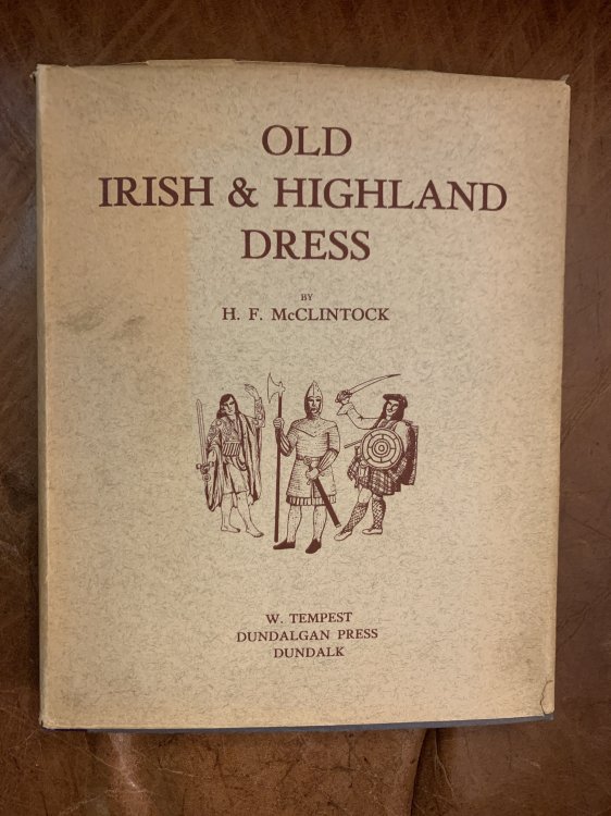 Old Irish And Highland Dress With Notes On That Of The Isle Of Man
