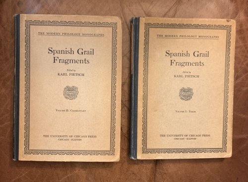Spanish Grail Fragments. El Libro de Josep Abarimatia - La Estoria de Merlin - Lancarote. Volume. I: Texts Volume II: Commentary Two Original Hardcovers