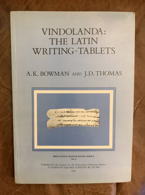 Vindolanda: The Latin Writing-Tablets