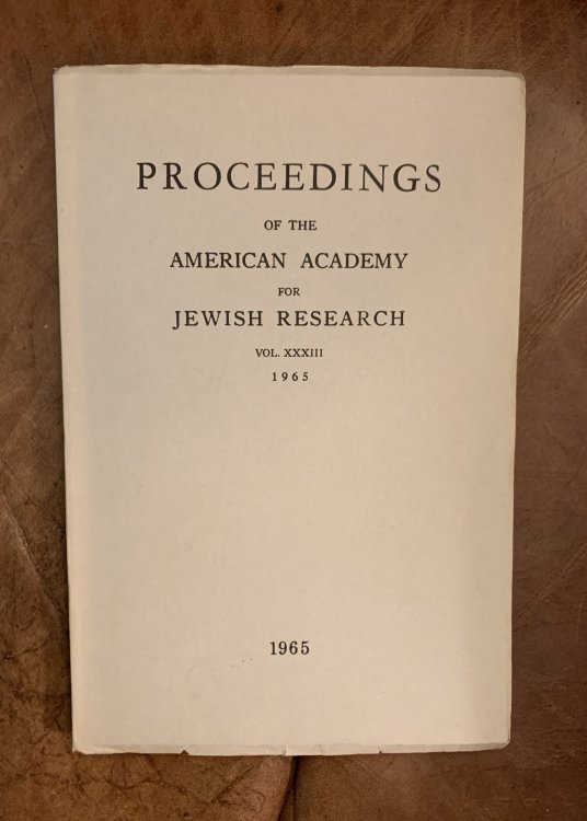 The Nasi of Frankland in the Ninth Century and the Colaphus Judaeorum in Toulouse Proceedings Of The American Academy For Jewish Research Vol. XXXIII 1965 The Immigration of 