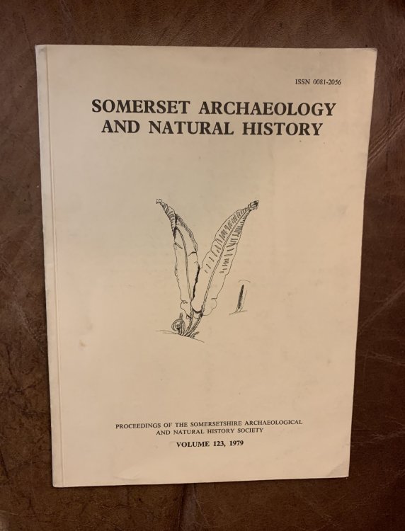 Somerset Archaeology And Natural History Proceedings of The Somerset Archaeological And Natural History Society For 1978/79 VOLUME 123
