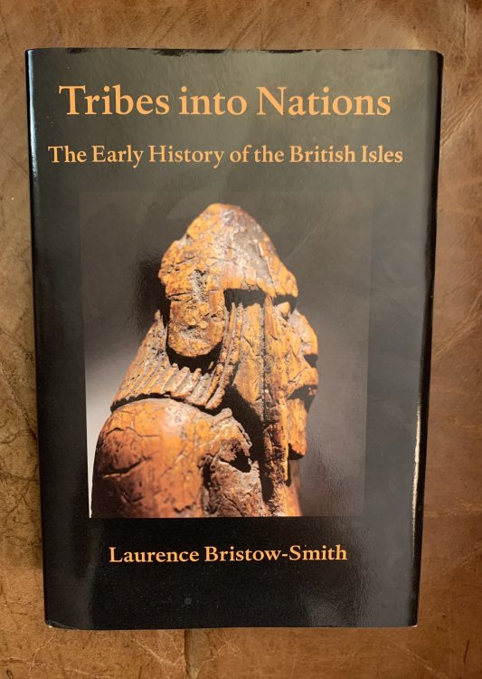Tribes into Nations: The Early History of the British Isles