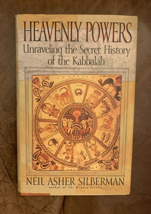 Heavenly Powers Unraveling the Secret History of the Kabbalah