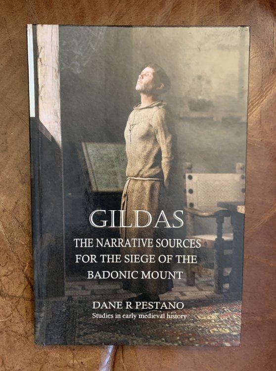 Gildas The Narrative Sources For The Siege Of The Badonic Mount