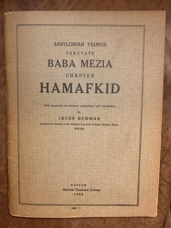 Babylonian Talmud Tractate Baba Mezia Chapter Hamafkid With translation into Hebrew, commentary with vocalization