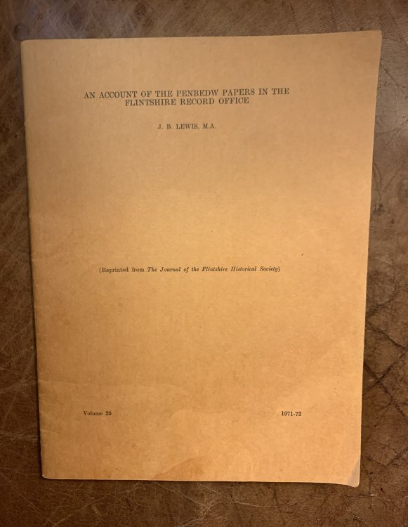 An Account of The Penbedw Papers In The Flintshire Record Office