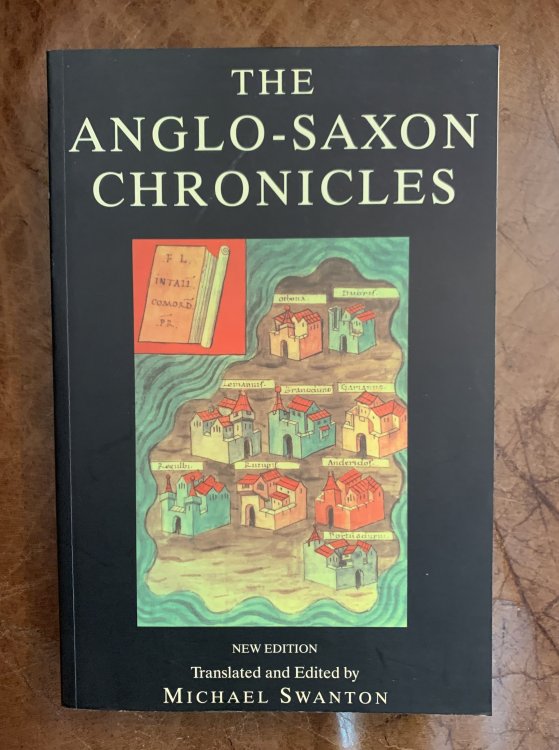 The Anglo-Saxon Chronicles The Monks of the Monasteries of Winchester, Canterbury, Peterborough, Abingdon and Worcester