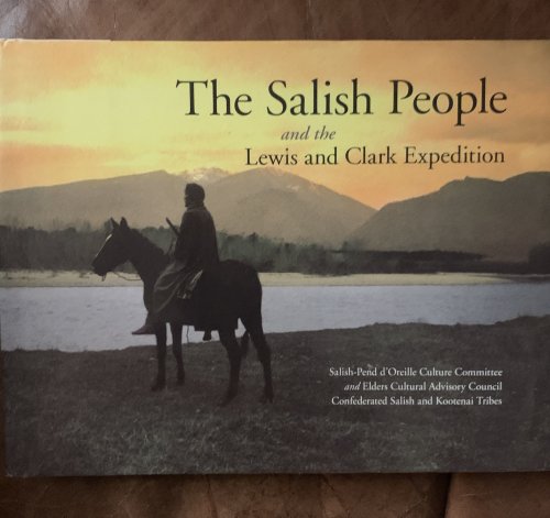 The Salish People And The Lewis And Clark Expedition