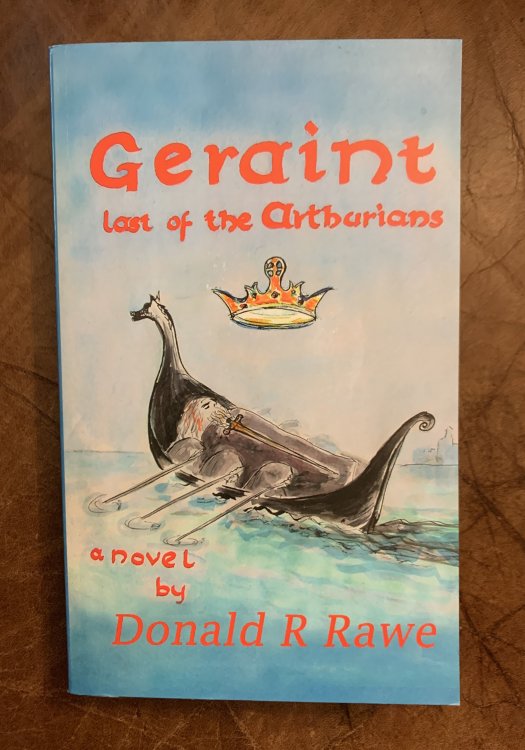 Geraint: Last of the Arthurians A Novel