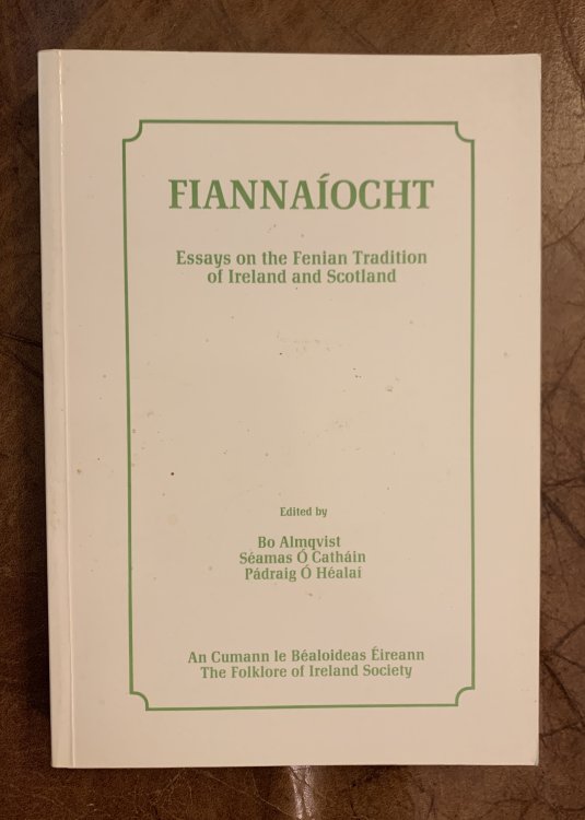 Fiannaiocht Essays On the Fenian Tradition of Ireland and Scotland