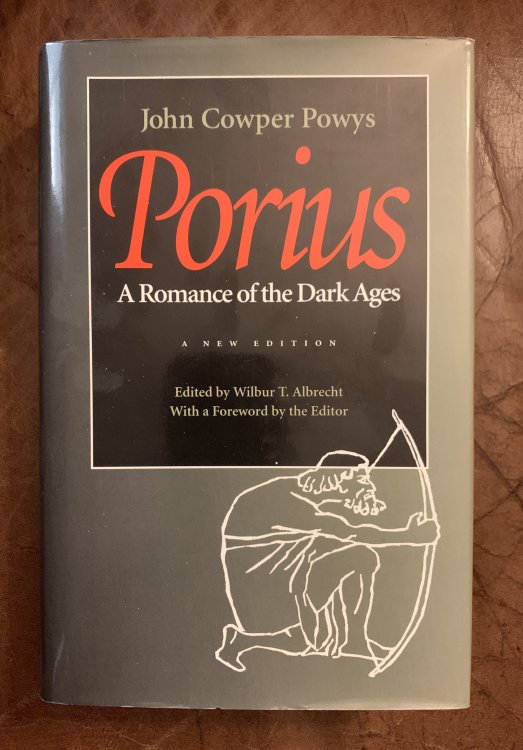 Porius A Romance of the Dark Ages A New Edition