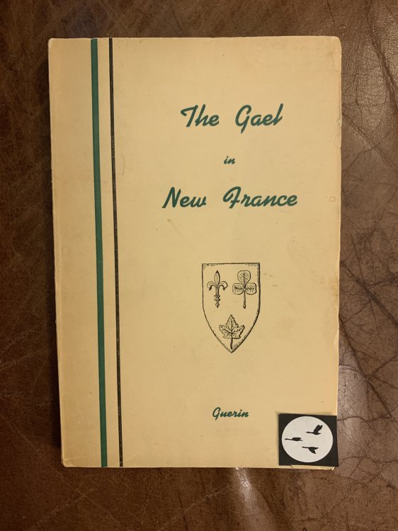 The Gael in New France Signed and Inscribed by The Author, Thomas Guerin