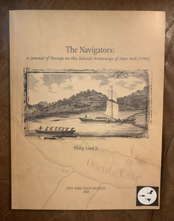 The Navigators A Journal of Passage on the Waterways of New York 1793 (New York State Museum Bulletin 498)