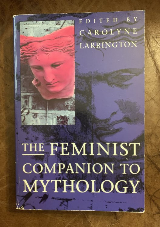 The Feminist Companion to Mythology