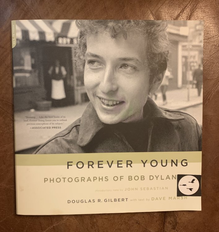Forever Young Photographs of Bob Dylan