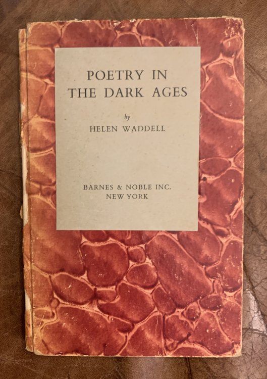 Poetry In The Dark Ages The Eighth W.P. Ker Memorial Lecture Delivered in the University of Glasgow 28th October, 1947