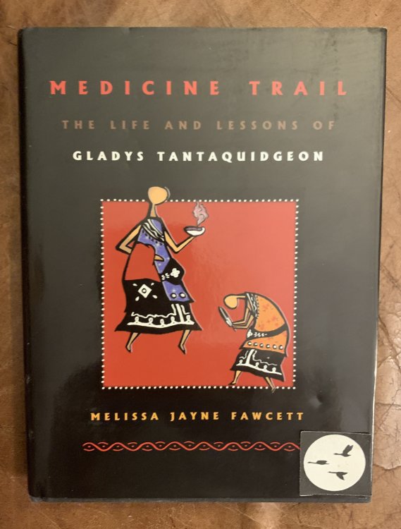 Medicine Trail The Life And Lessons Of Gladys Tantaquidgeon