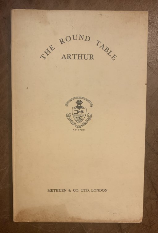 The Round Table Arthur A Conversation between Two Knights Of The Round Table Club