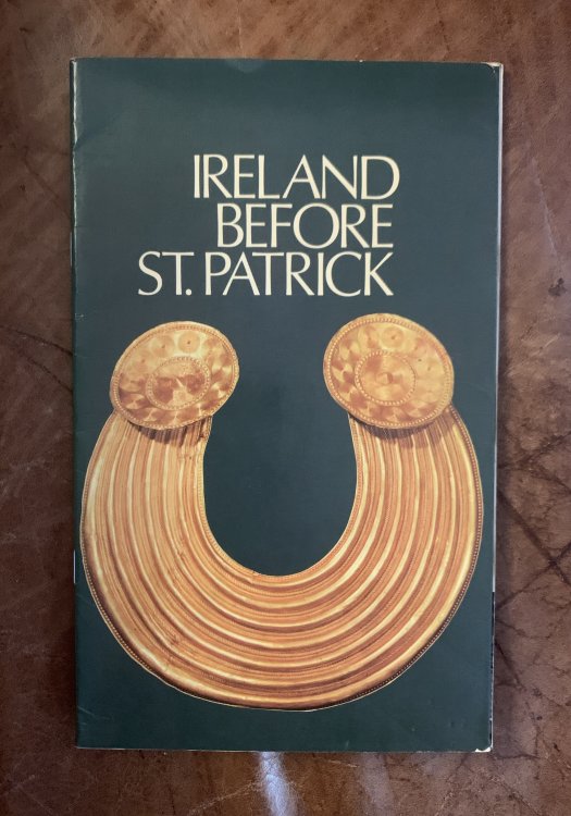 Ireland Before St. Patrick The Irish Heritage Series :14