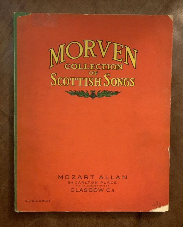 The Morven Collection Of Scottish Songs With Accompaniments for Piano