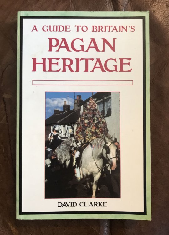 A Guide To Britain's Pagan Heritage