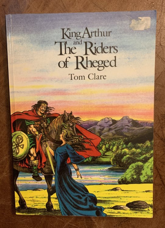 King Arthur And The Riders Of Rheged