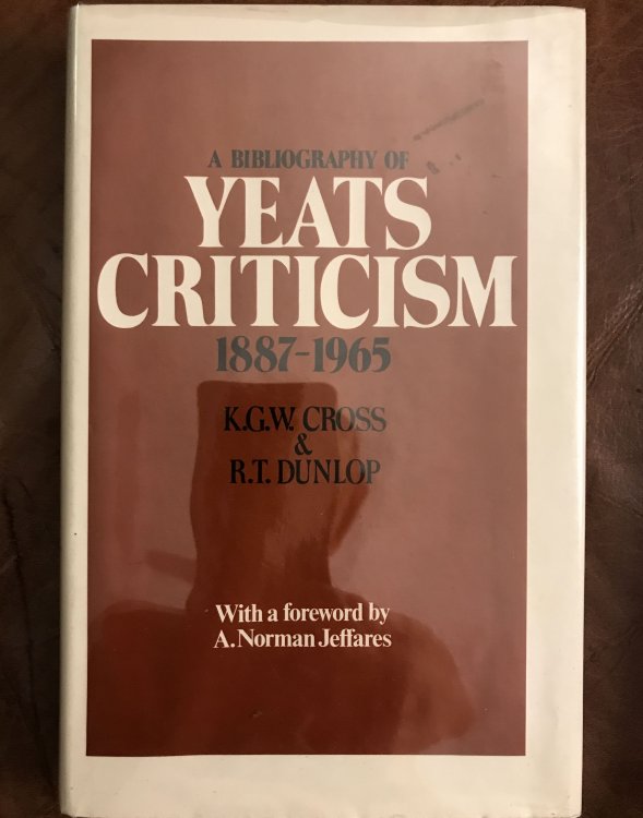 Bibliography Of Yeats Criticism, 1887-1965