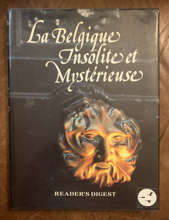 La B lgique Insolite et Myst ries