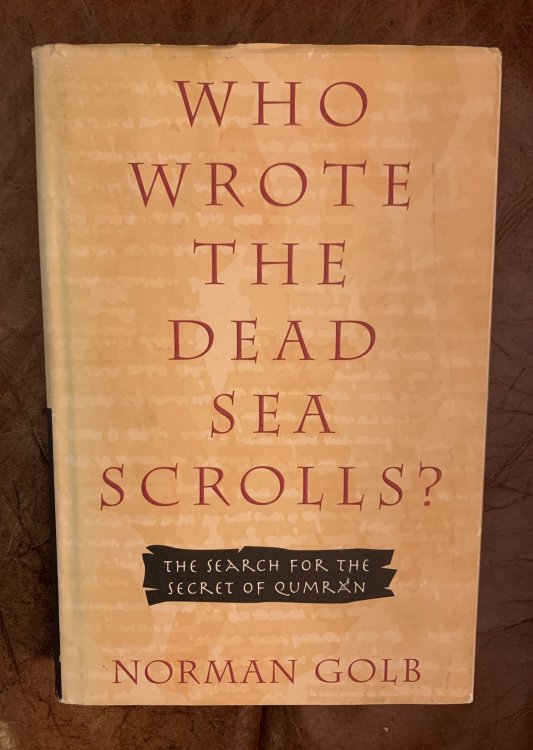 Who Wrote the Dead Sea Scrolls The Search for the Secret of Qumran