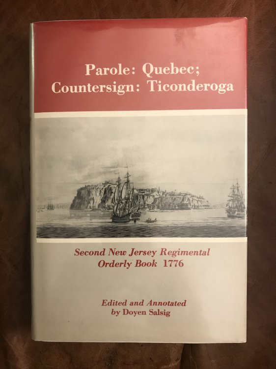 Parole: Quebec; Countersign Ticonderoga Second New Jersey Regimental Orderly Book, 1776