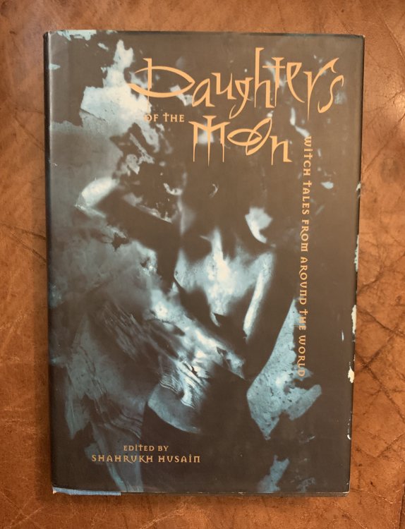 Daughters Of The Moon Witch Tales From Around The World