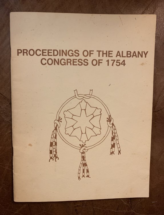 Proceedings Of The Albany Congress Of 1754 Documents Relative To The Colonial History of The State Of New York