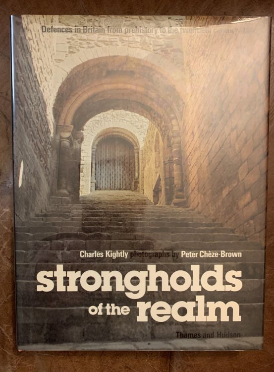 Strongholds Of The Realm Defences In Britain
