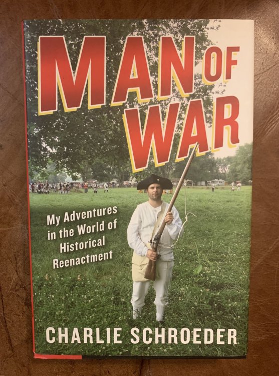Man of War: My Adventures in the World of Historical Reenactment