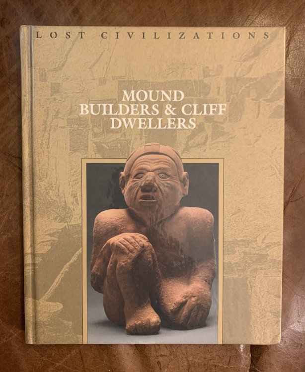 Mound Builders & Cliff Dwellers
