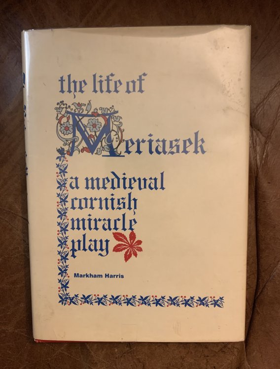 The Life Of Meriasek A Medieval Cornish Miracle Play