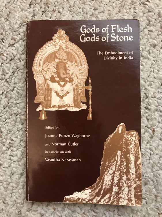 Gods of Flesh/Gods of Stone The Embodiment of Divinity in India